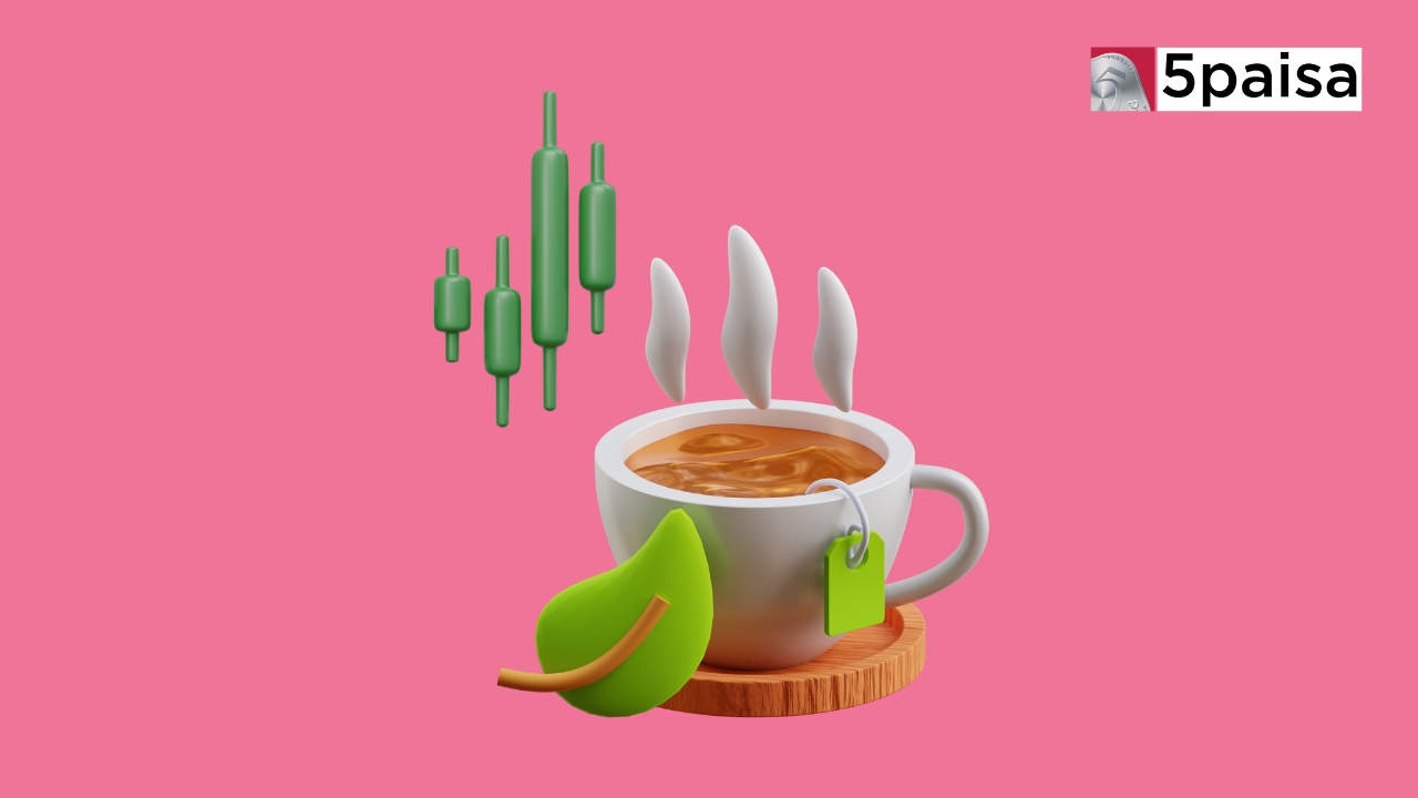 10 Best Tea Stocks to Invest in India 5paisa